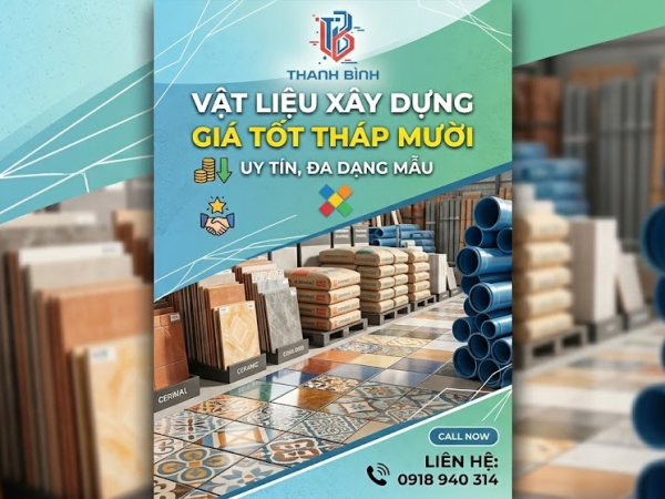 Vật liệu xây dựng giá tốt Tháp Mười – VLXD Thanh Bình uy tín, đa dạng mẫu