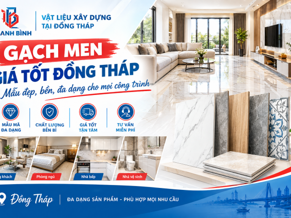 Gạch men giá tốt Đồng Tháp – Mẫu đẹp, bền, đa dạng cho mọi công trình